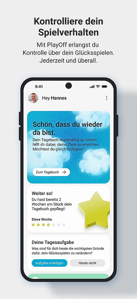 Selbsthilfe-App PlayOff: neuer Look und neue Funktionen

Pünktlich zum bundesweiten Aktionstag gegen Glücksspielsucht veröffentlichen wir die neue Version unserer Selbsthilfe-App PlayOff. Mit einem modernen Design und neuen motivierenden Gamification-Elementen unterstützt die App Menschen künftig noch besser dabei, ihr Glücksspielverhalten nachhaltig zu verändern. 

PlayOff kann anonym und kostenlos genutzt werden. Individuelle Ziele, regelmäßiges Feedback sowie Tipps und Übungen aus der Verhaltenstherapie helfen dabei, Fortschritte sichtbar zu machen und Veränderungen Schritt für Schritt umzusetzen. Die App eignet sich sowohl für die eigenständige Nutzung als auch als Begleitung einer Beratung oder Therapie.

Die neue Version ist im Google Play Store sowie im Apple App Store verfügbar. 

Mehr Infos gibt es hier:

www.verspiel-nicht-dein-leben.de/playoff